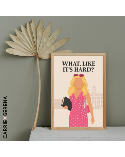 Affiche Elle Woods – Citation culte Harvard | Carrie x Serena