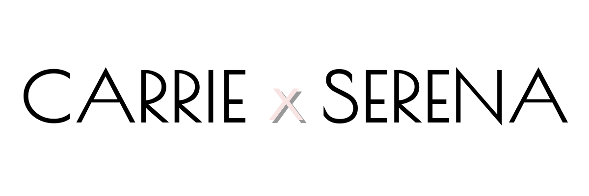 Carrie X Serena
